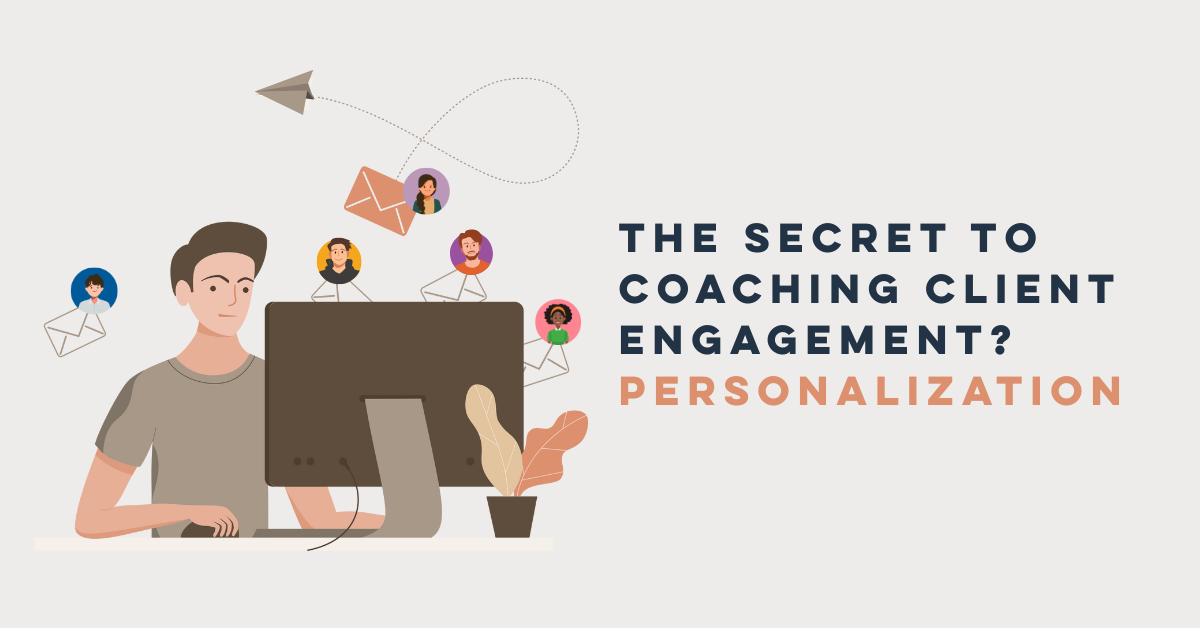 A coach using personalised emails to engage clients, with icons representing tailored communication and client relationships.